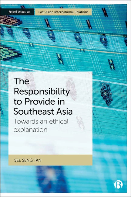Book cover image for The Responsibility to Provide in Southeast Asia ISBN: 9781529200720